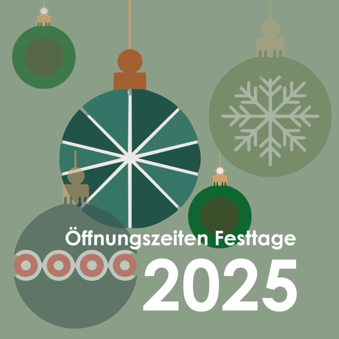 Interne Seite: Öffnungszeiten Festtage 2025